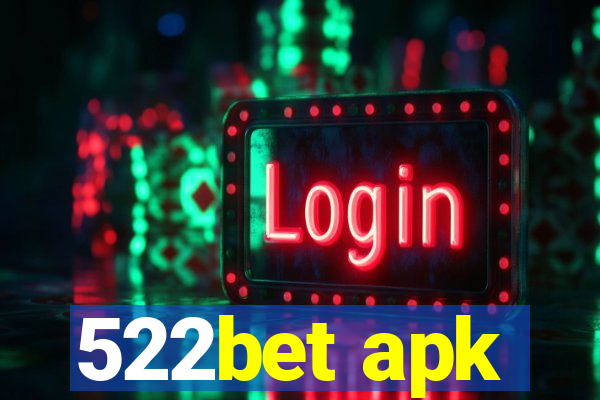 522bet apk